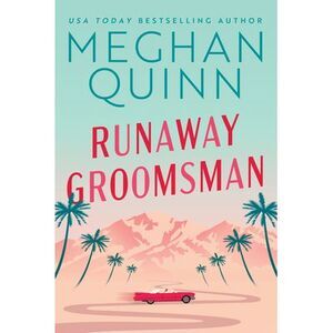Runaway Groomsman -- Meghan Quinn